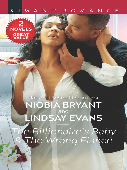 Title details for The Billionaire's Baby & the Wrong Fiancé by Niobia Bryant - Available